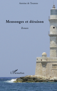 Mensonges et déraison
