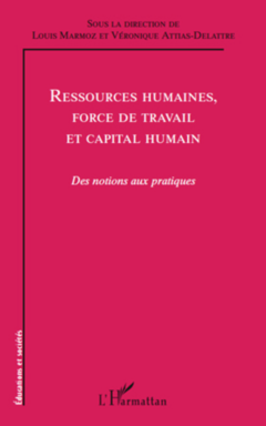 Ressources humaines, force de travail et capital humain