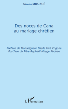 Des noces de Cana au mariage chrétien