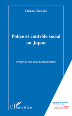 Police et contrôle social au Japon