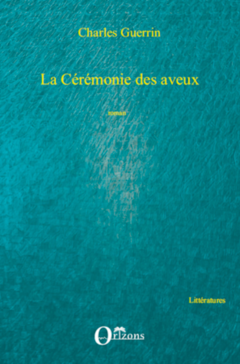 La Cérémonie des aveux