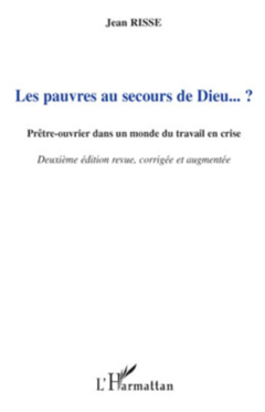 Les pauvres au secours de Dieu... ?