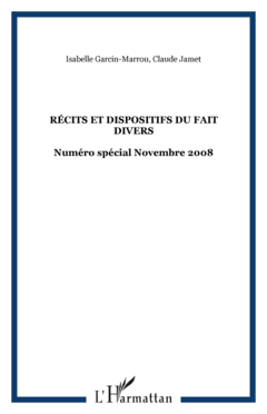 Récits et dispositifs du fait divers