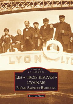 Trois fleuves lyonnais (Les)