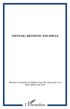 Vietnam : récits du XXe siècle