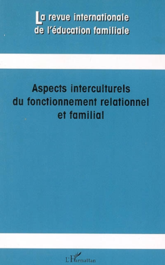 Aspects interculturels du fonctionnement relationnel et familial