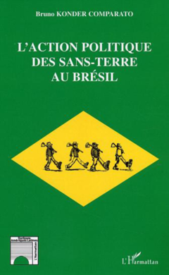 L'action politique des sans-terre au Brésil