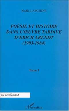 Poésie et histoire dans l'œuvre tardive d'Erich Arendt (1903-1984)