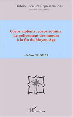 Corps violents, corps soumis