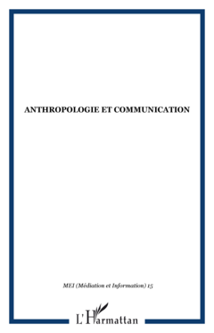 ANTHROPOLOGIE ET COMMUNICATION