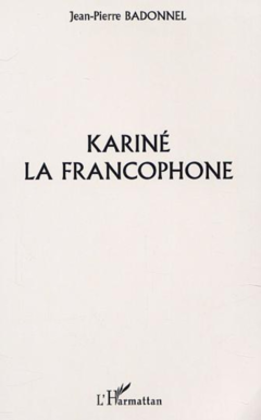 KARINÉ LA FRANCOPHONE