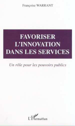 FAVORISER L'INNOVATION DANS LES SERVICES