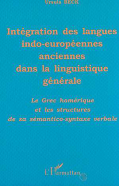 INTÉGRATION DES LANGUES INDO-EUROPÉENNES ANCIENNES DANS LA LINGUISTIQUE GÉNÉRALE