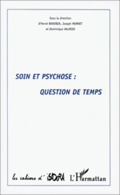 SOIN ET PSYCHOSE : QUESTION DE TEMPS