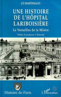 Une Histoire de l'hôpital Lariboisiere