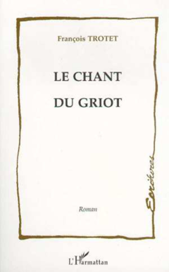 Le chant du griot