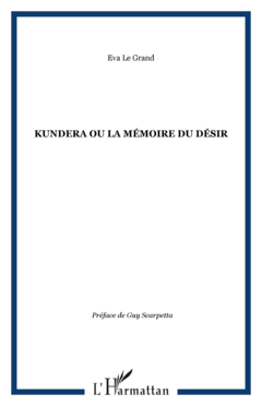 Kundera ou La mémoire du désir
