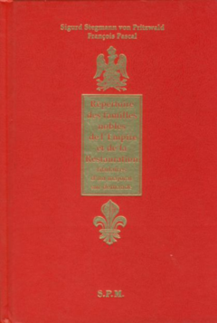 Répertoire des familles nobles de l'Empire et de la Restauration titulaires d'un majorat sur demande