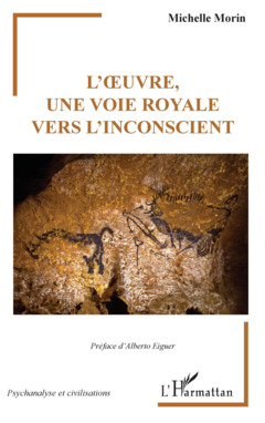 L'œuvre, une voie royale vers l'inconscient