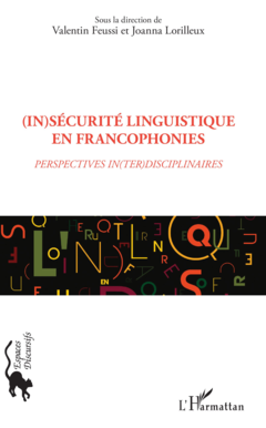 (In)sécurité linguistique en francophonies