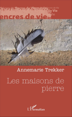 Les maisons de pierre