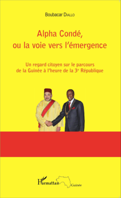 Alpha Condé, ou la voie vers l'émergence