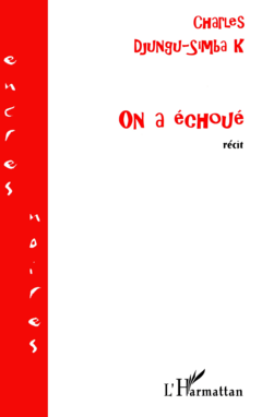 ON A ÉCHOUÉ