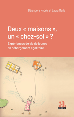 Deux « maisons », un « chez-soi » ?
