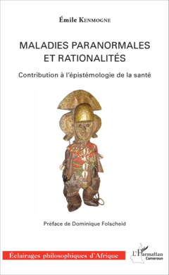 Maladies paranormales et rationalités