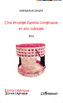 Une étrange  famille congolaise et son odyssée
