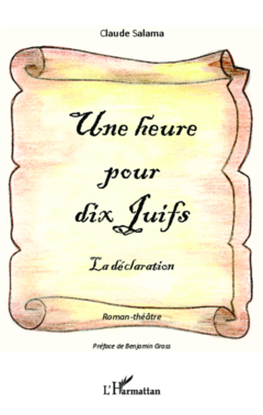 Une heure pour dix juifs La déclaration