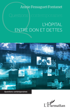 L'hôpital entre don et dettes