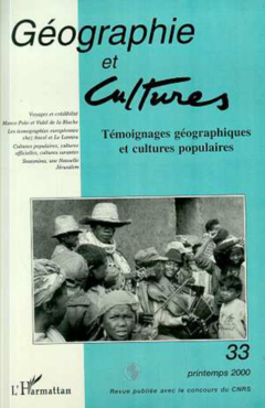 Témoignages géographiques et cultures populaires - Géographie et culture N°33
