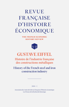 GUSTAVE EIFFEL : Histoire de l'industrie française des constructions métalliques