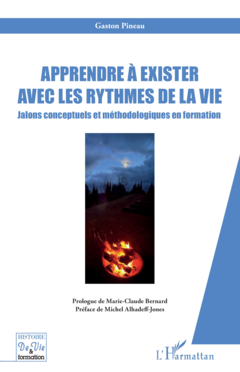 Apprendre à exister avec les rythmes de la vie