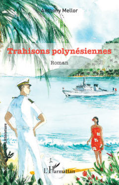 Trahisons polynésiennes