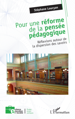 Pour une réforme de la pensée pédagogique