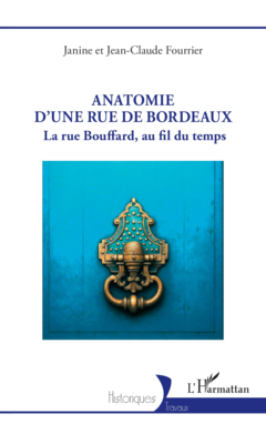 Anatomie d’une rue de Bordeaux