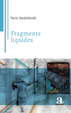 Fragments liquides