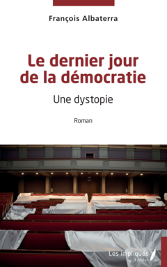 Le dernier jour de la démocratie