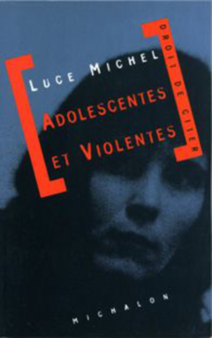 Adolescentes et violentes