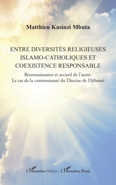 Entre diversités religieuses islamo-catholiques et coexistence responsable
