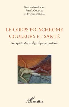 Le corps polychrome couleurs et santé