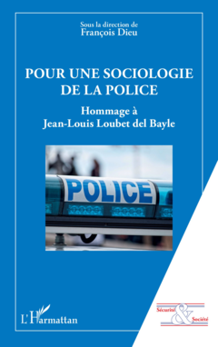 Pour une sociologie de la police