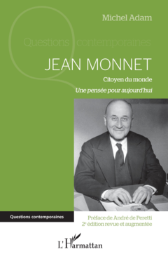 Jean Monnet (2e édition revue et augmentée)