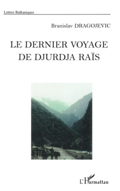 Le dernier voyage de Djurdja Raïs