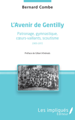 L'avenir de gentilly