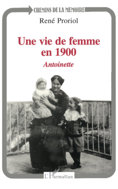 Une vie de femme en 1900