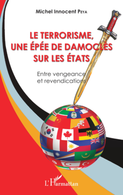 Le terrorisme, une épée de Damoclès sur les Etats