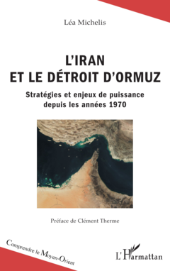 L'Iran et le détroit d'Ormuz